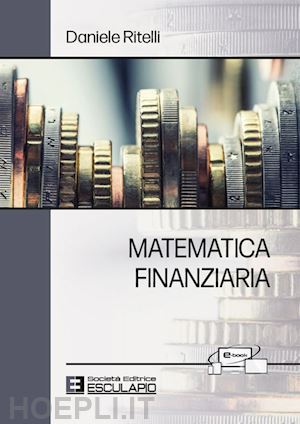 ritelli daniele - matematica finanziaria. con accesso textincloud