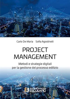 de maria carlo; agostinelli sofia - project management