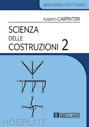 carpinteri alberto - scienza delle costruzioni. vol. 2