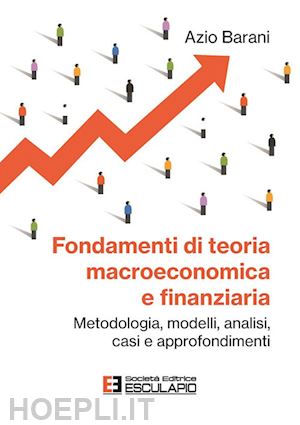 barani azio - fondamenti di teoria macroeconomica e finanziaria