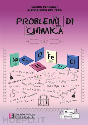 pasquali mauro; dell'era alessandro - problemi di chimica