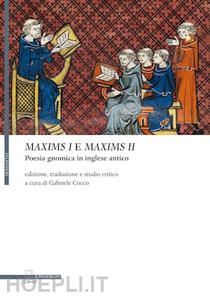 cocco g. (curatore) - maxims i e maxims ii. poesia gnomica in inglese antico