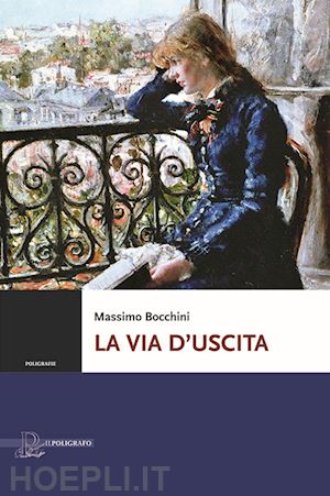 bocchini massimo - la via d'uscita