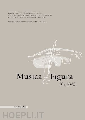  - musica & figura. ediz. italiana e inglese (2023). vol. 10