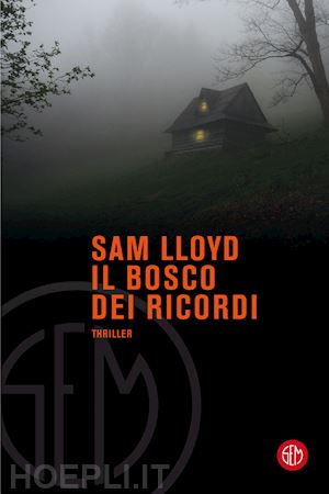 lloyd sam - il bosco dei ricordi