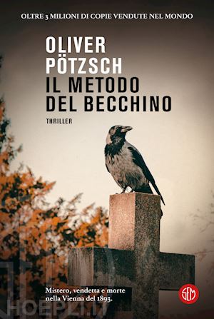 potzsch oliver - il metodo del becchino