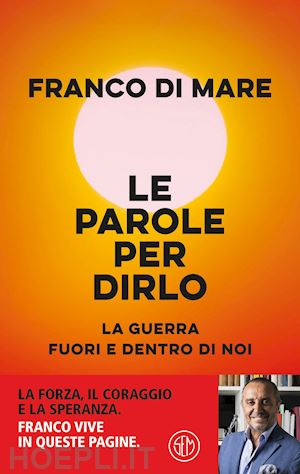 di mare franco - le parole per dirlo. la guerra fuori e dentro di noi