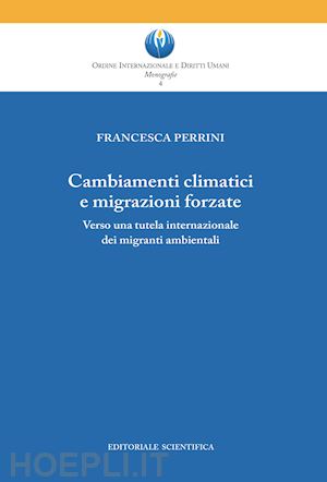 perrini francesca - cambiamenti climatici e migrazioni forzate.