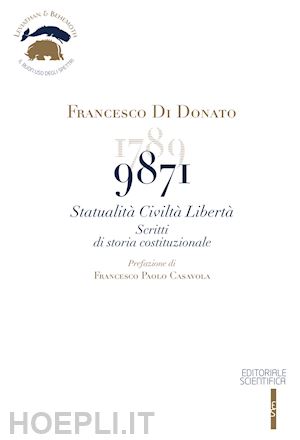 di donato francesco - 9871 - statualita' civilta' liberta' - scritti di storia costituzionale
