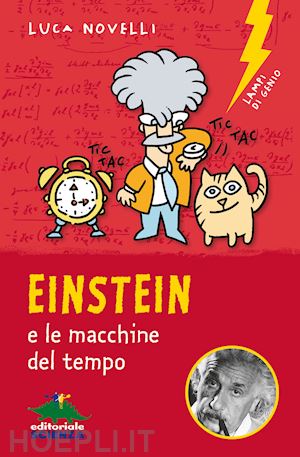 novelli luca - einstein e le macchine del tempo