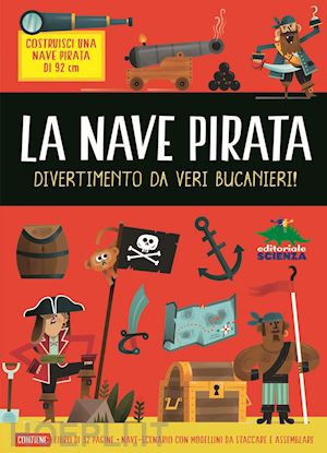 veitch catherine - la nave pirata. ediz. illustrata. con gioco