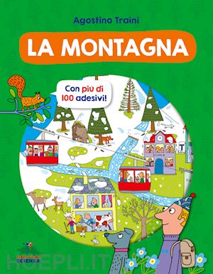 traini agostino - la montagna. con più di 100 adesivi!