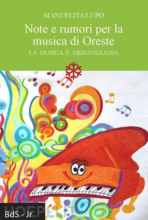 lupo manuelita - note e rumori per la musica di oreste