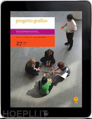 s. brovelli ; l. perondi ; m.r. digregorio - progetto grafico 27 (2015) - gioco - play