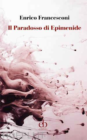 francesconi enrico - il paradosso di epimenide