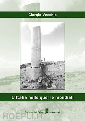vecchio giorgio - l'italia nelle guerre mondiali