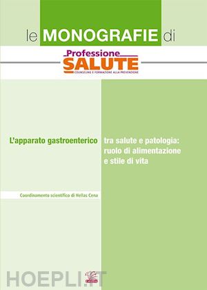  - apparato gastroenterico tra salute e patologia: ruolo di alimentazione e stile d