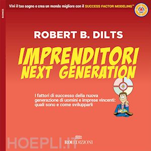 dilts robert - imprenditori next generation