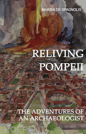 marisa de spagnolis - reliving pompeii