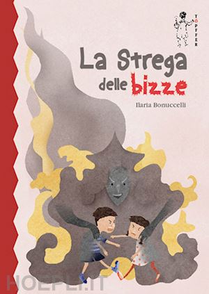 bonuccelli ilaria - la strega delle bizze