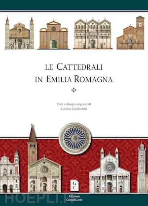 confortini loreno - cattedrali in emilia romagna