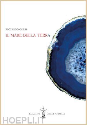 corsi riccardo - il mare della terra