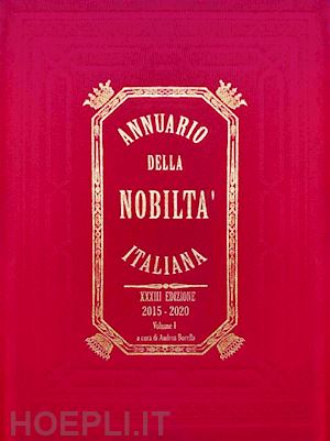 borella a. (curatore) - annuario della nobilta' italiana. 2015-2020