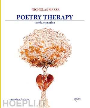 mazza nicholas - poetry therapy. teoria e pratica