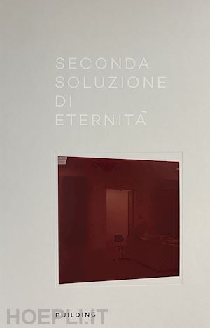  - seconda soluzione di eternita'. ediz. italiana e inglese