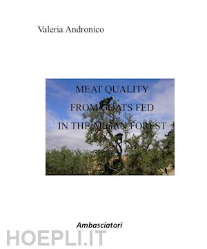 andronico valeria; rizzo s. (curatore) - meat quality from goates fed in the argan forest