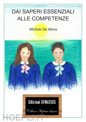 de maria michele - dai saperi essenziali alle competenze