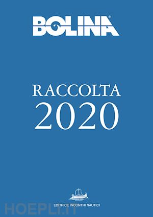 bolina redazione; aa. vv. - raccolta bolina 2020