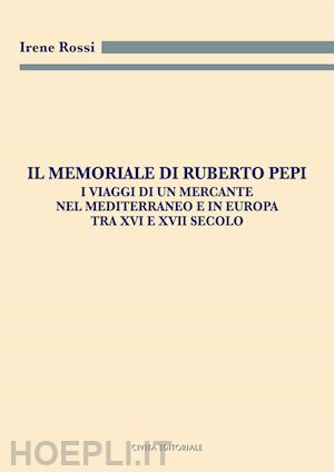 rossi irene - il memoriale di ruberto pepi