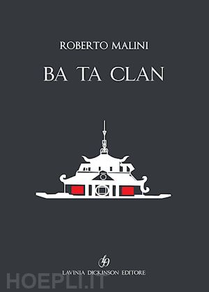 malini roberto - ba ta clan. ediz. italiana e inglese