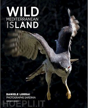 lorrai daniele - wild mediterranean island