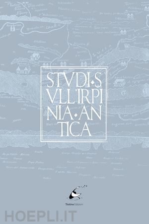 visconti a. (curatore); lanzillo m. (curatore) - studi sull'irpinia antica. ediz. italiana e tedesca