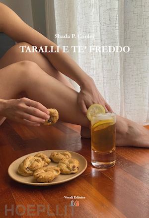 conley shada p. - taralli e te' freddo