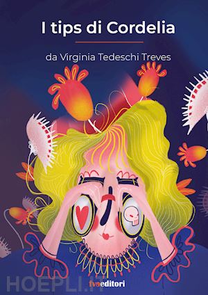 tedeschi-treves virginia - i tips di cordelia