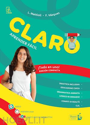 mattioli laura; vazquez f. - claro. edicion compacta, libro del alumno y cuaderno + mapas y tablas + ¡que' ca