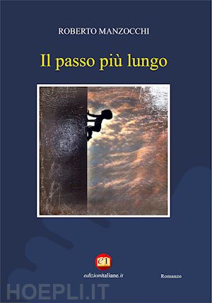 manzocchi roberto - il passo più lungo