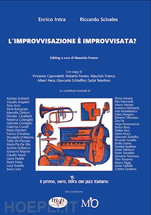 intra enrico; scivales riccardo - l'improvvisazione e' improvvisata?