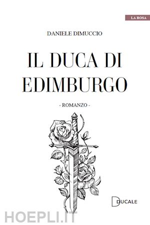 dimuccio daniele - il duca di edimburgo