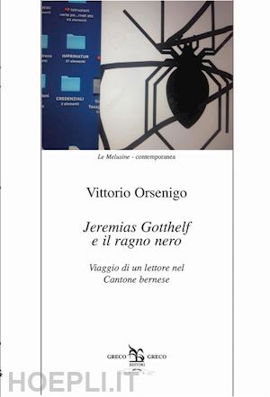vittorio orsenigo - jeremias gotthelf e il ragno nero