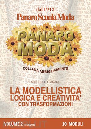 panaro aldobello - la modellistica logica e creativita' e trasformazioni. per le scuole superiori