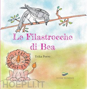 porro erika - le filastrocche di bea. ediz. illustrata