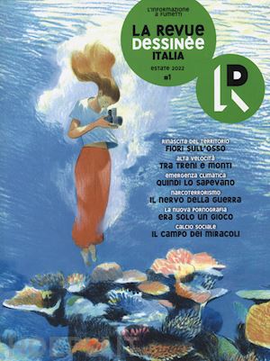  - la revue dessinee italia (2022) . vol. 1