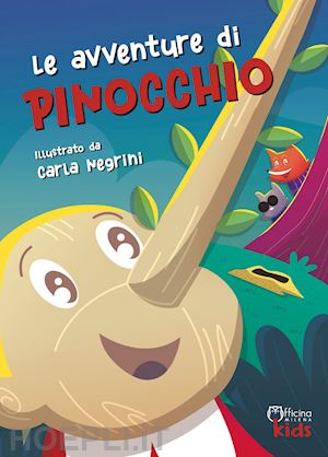 negrini carla - le avventure di pinocchio. ediz. illustrata