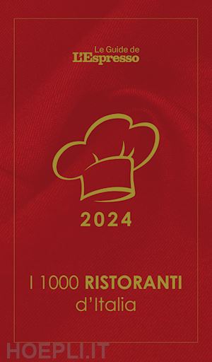 grignaffini andrea - i 1000 ristoranti d'italia 2024
