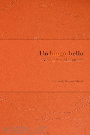 mallamaci alessandro - un luogo bello