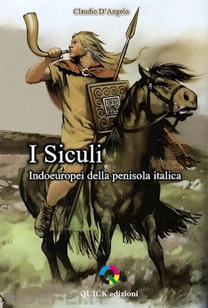 d'angelo claudio - i siculi. indoeuropei della penisola italica